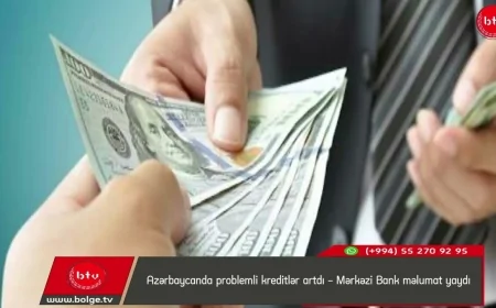 Azərbaycanda problemli kreditlər artdı - Mərkəzi Bank məlumat yaydı