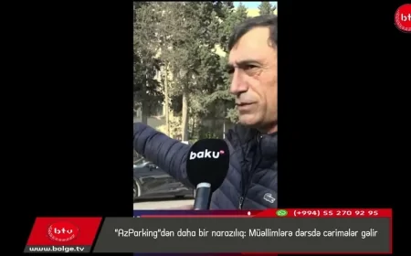 “AzParking”dən daha bir narazılıq: Müəllimlərə dərsdə cərimələr gəlir
