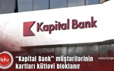 “Kapital Bank” müştərilərinin kartları kütləvi bloklanır – NƏ BAŞ VERİR?