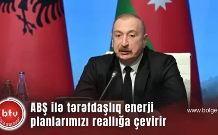 İlham Əliyev: ABŞ ilə strateji tərəfdaşlıq Azərbaycanın enerji planlarını reallığa çevirir