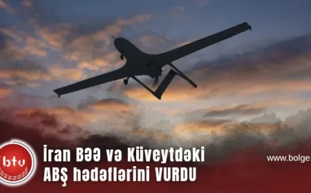 İran BƏƏ və Küveytdəki ABŞ hədəflərini VURDU